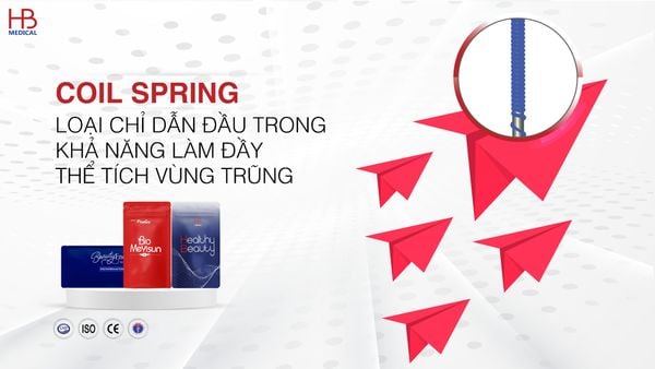 Coil Spring - Loại chỉ dẫn đầu trong khả năng làm đầy thể tích vùng trũng
