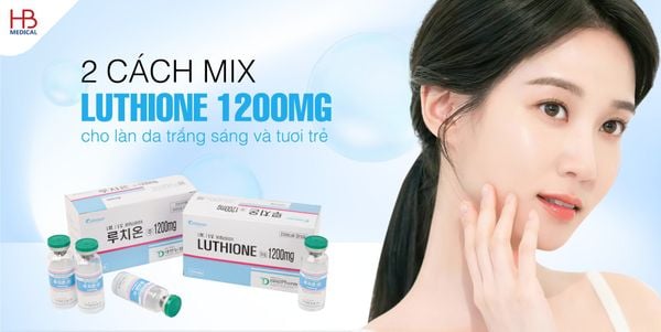 2 cách mix Luthione 1200mg tăng hiệu quả trắng sáng và trẻ hóa da