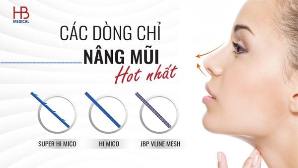 HB Medical đang phân phối các loại chỉ nâng mũi nào?