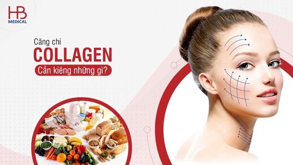 Sau căng chỉ collagen nên ăn gì, cần kiêng những thực phẩm nào?