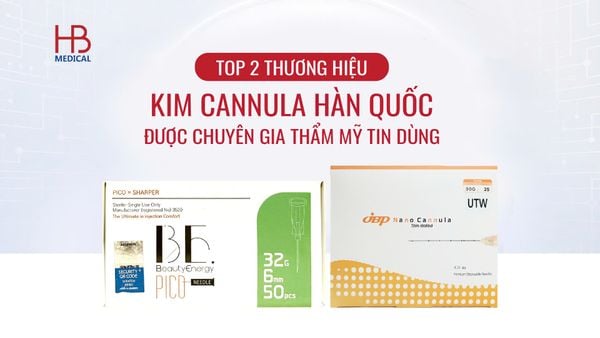 Top 2 thương hiệu kim cannula cao cấp được chuyên gia thẩm mỹ tin dùng