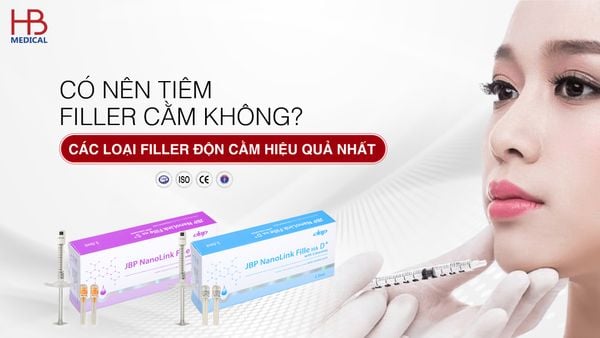 Có nên tiêm filler cằm không? Các loại filler độn cằm hiệu quả nhất
