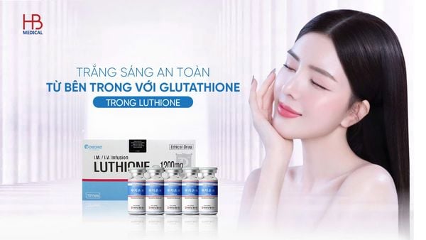 Trắng sáng an toàn từ bên trong với Glutathione từ Luthione 1200mg
